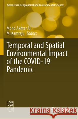 Temporal and Spatial Environmental Impact of the COVID-19 Pandemic  9789819919369 Springer Nature Singapore