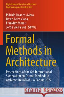 Formal Methods in Architecture  9789819922192 Springer Nature Singapore