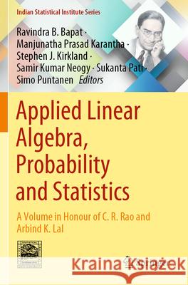 Applied Linear Algebra, Probability and Statistics  9789819923120 Springer Nature Singapore