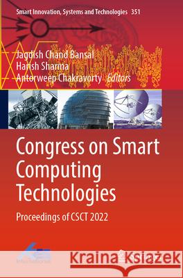 Congress on Smart Computing Technologies  9789819924707 Springer Nature Singapore