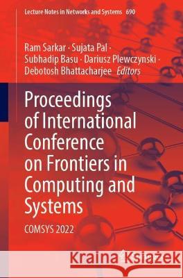 Proceedings of International Conference on Frontiers in Computing and Systems  9789819926794 Springer Nature Singapore