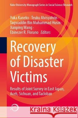 Recovery of Disaster Victims  9789819929566 Springer Nature Singapore