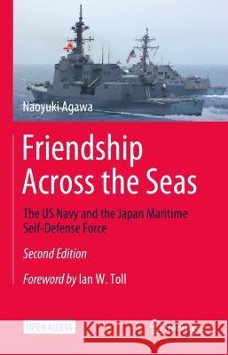 Friendship Across the Seas Naoyuki Agawa 9789819929993 Springer Nature Singapore