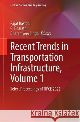 Recent Trends in Transportation Infrastructure, Volume 1  9789819931415 Springer Nature Singapore