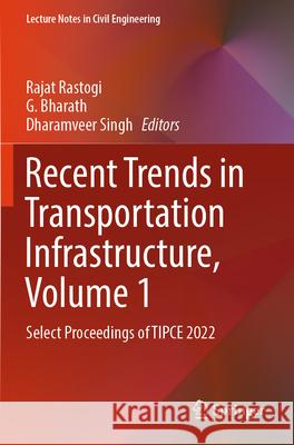 Recent Trends in Transportation Infrastructure, Volume 1  9789819931446 Springer Nature Singapore