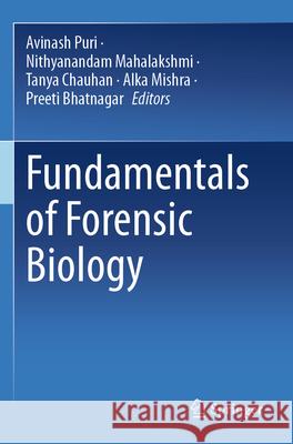 Fundamentals of Forensic Biology  9789819931637 Springer Nature Singapore