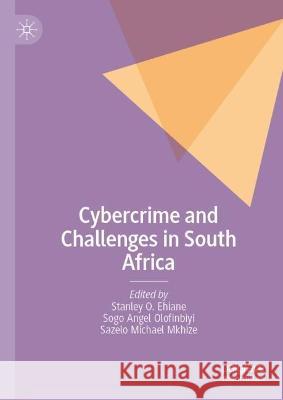 Cybercrime and Challenges in South Africa  9789819931798 Palgrave Macmillan