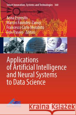 Applications of Artificial Intelligence and Neural Systems to Data Science  9789819935949 Springer Nature Singapore