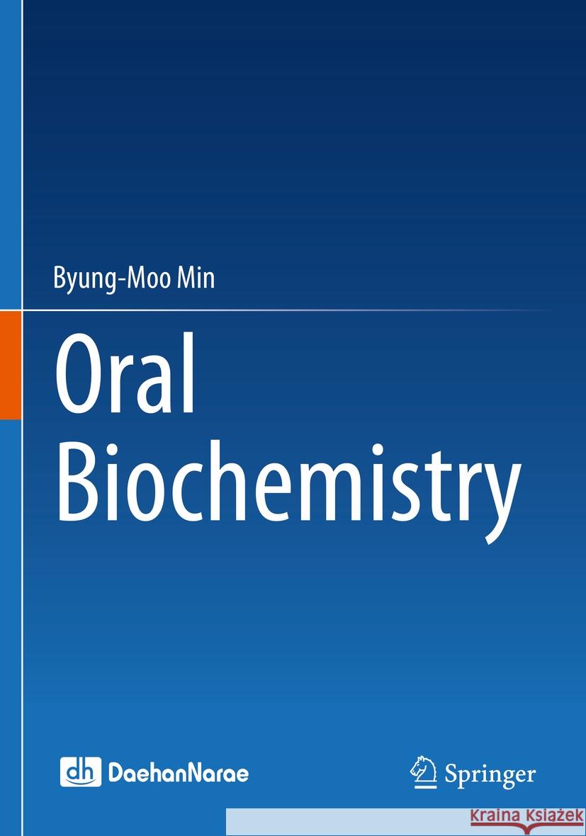 Oral Biochemistry Min, Byung-Moo 9789819935987