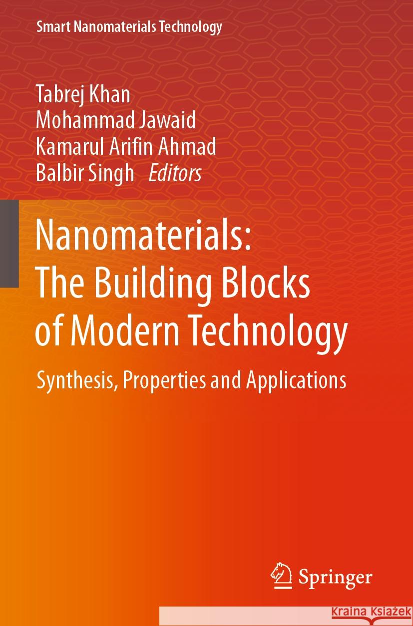 Nanomaterials: The Building Blocks of Modern Technology  9789819941513 Springer Nature Singapore