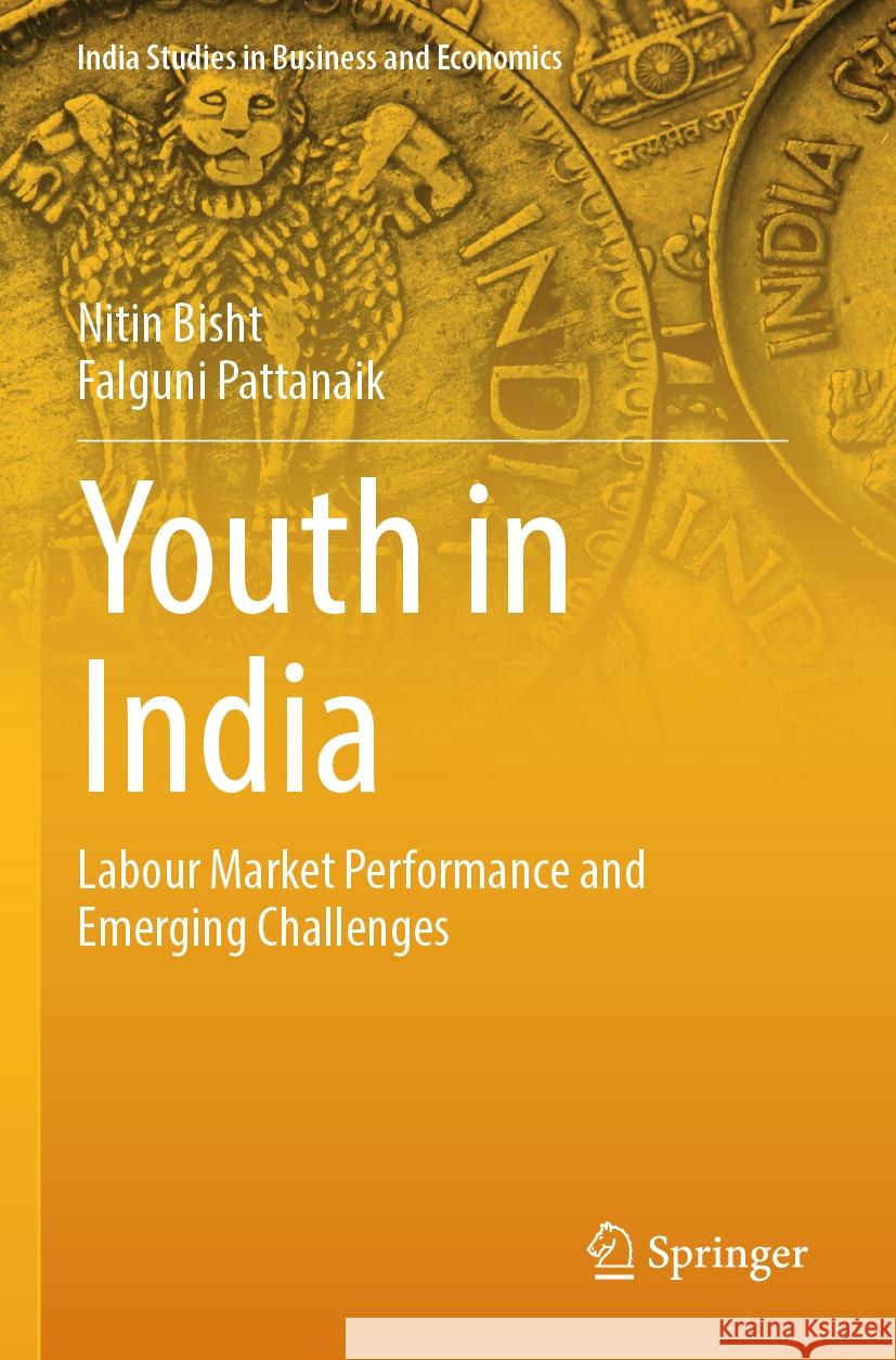 Youth in India Nitin Bisht, Falguni Pattanaik 9789819943326 Springer Nature Singapore