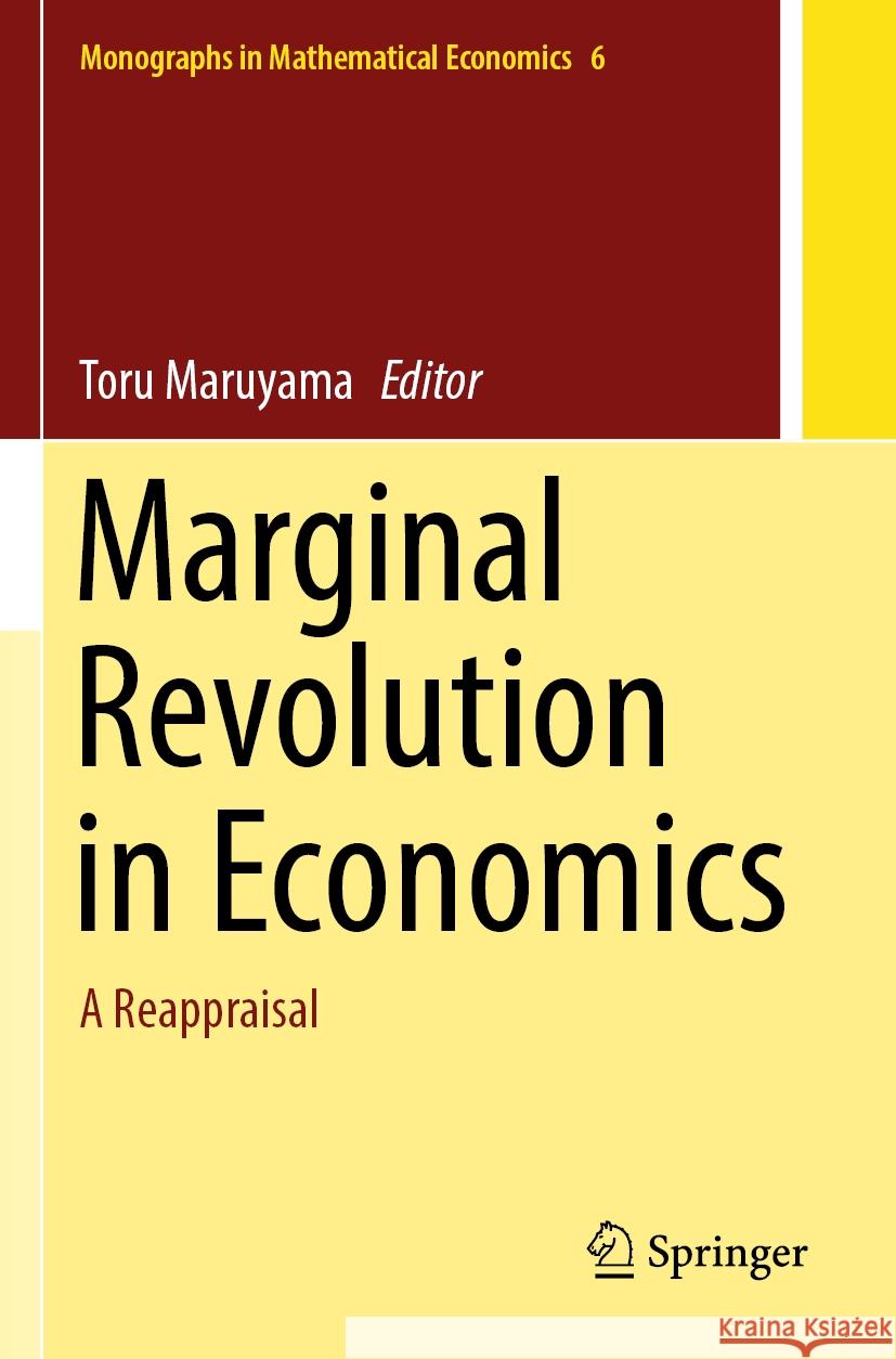 Marginal Revolution in Economics  9789819943449 Springer Nature Singapore