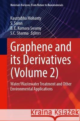 Graphene and its Derivatives (Volume 2)  9789819943814 Springer Nature Singapore