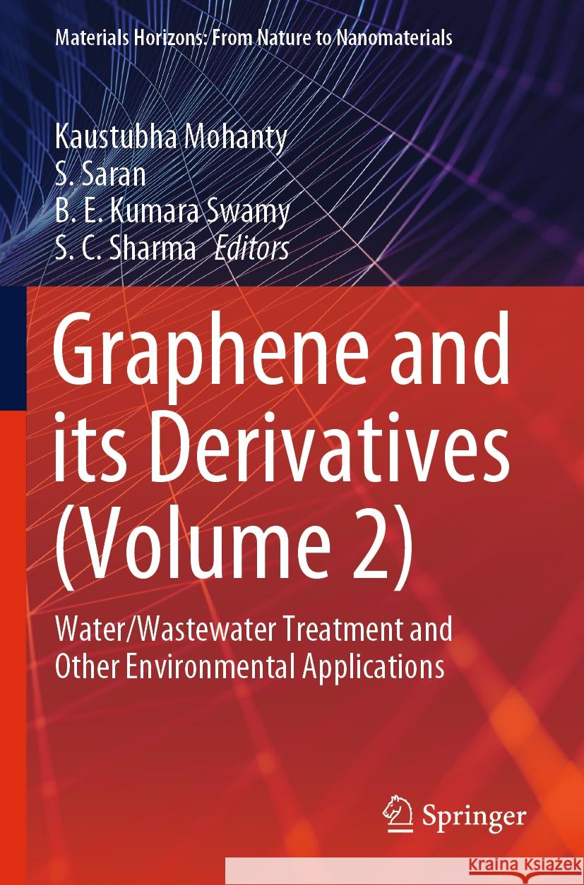 Graphene and its Derivatives (Volume 2)  9789819943845 Springer Nature Singapore