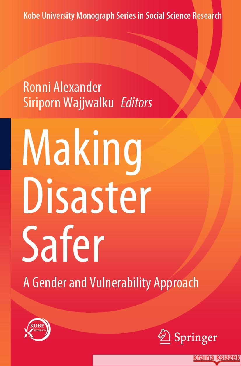 Making Disaster Safer  9789819945481 Springer Nature Singapore