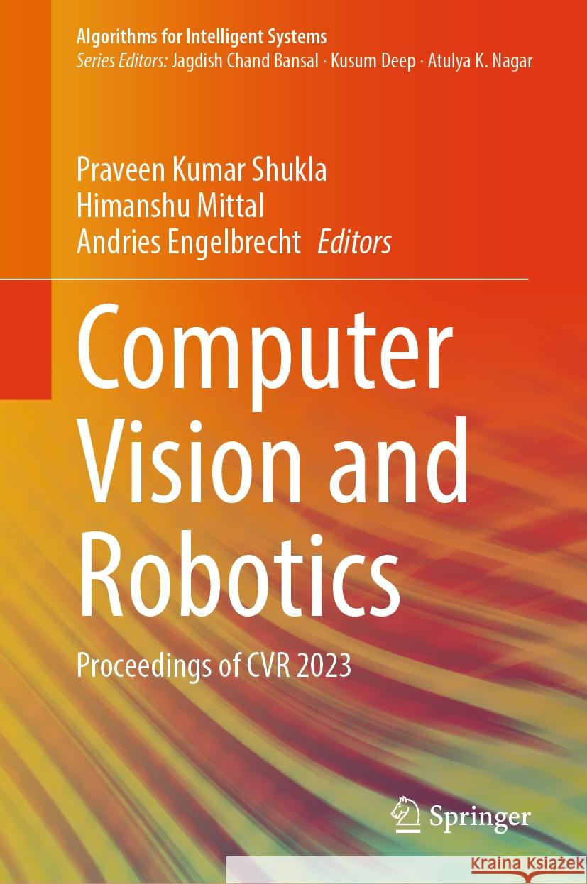 Computer Vision and Robotics  9789819945764 Springer Nature Singapore