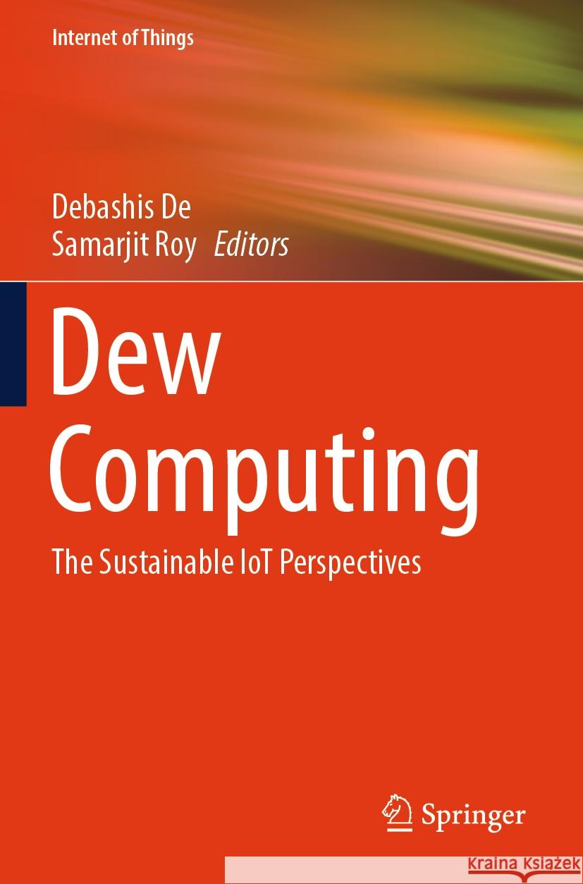 Dew Computing  9789819945924 Springer Nature Singapore