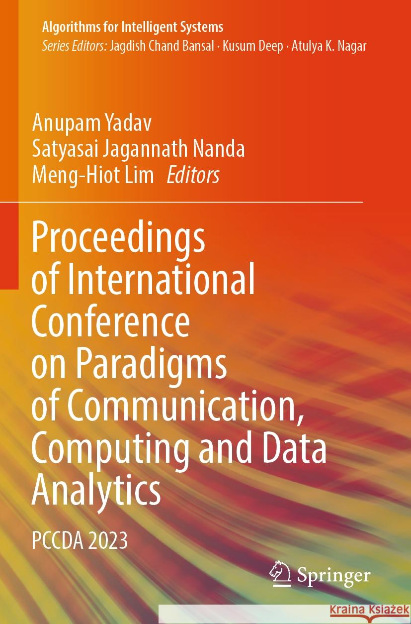 Proceedings of International Conference on Paradigms of Communication, Computing and Data Analytics  9789819946280 Springer Nature Singapore