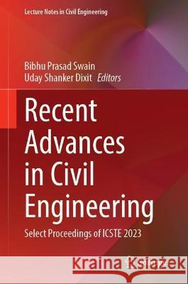 Recent Advances in Civil Engineering  9789819946648 Springer Nature Singapore