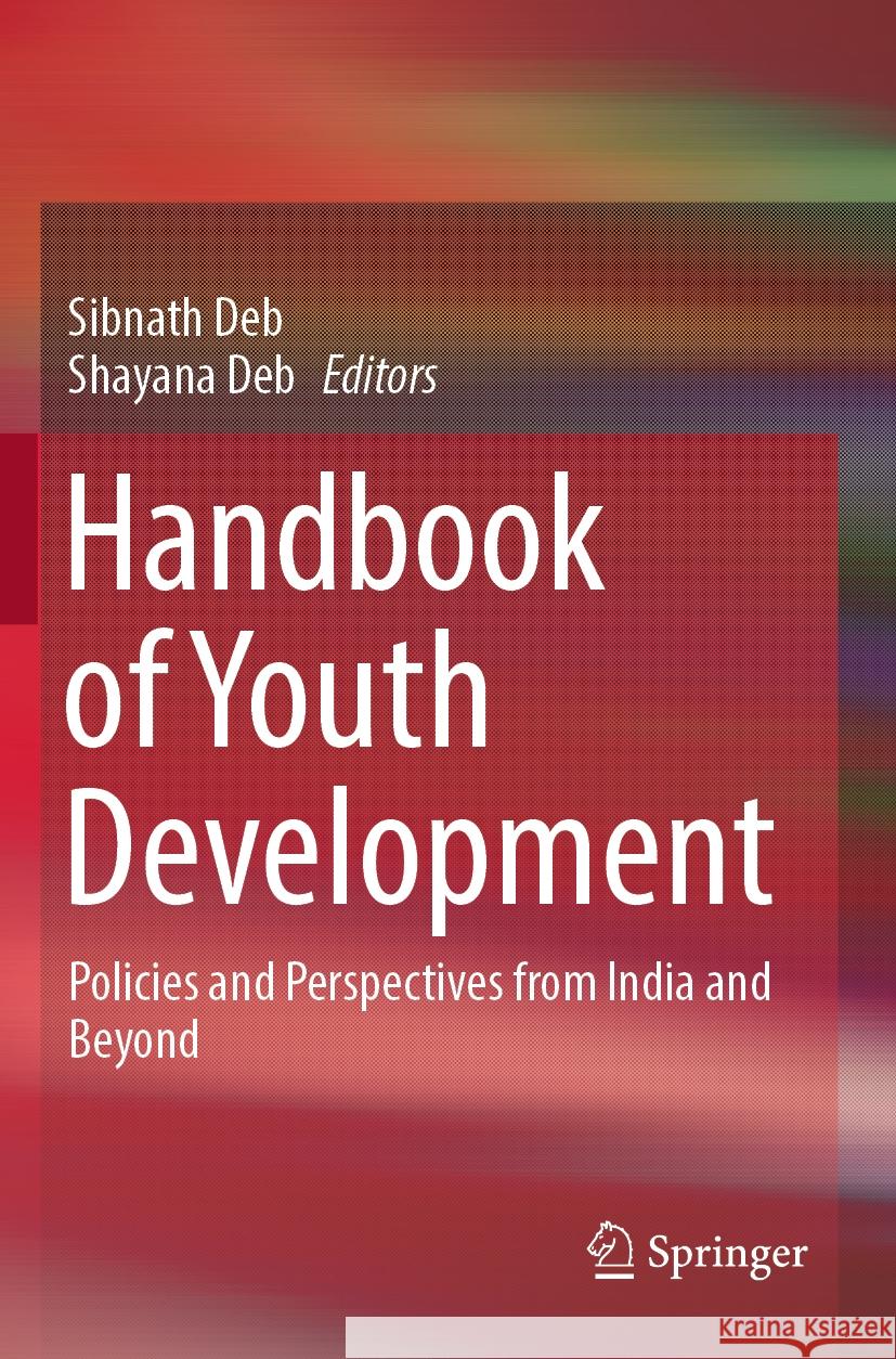 Handbook of Youth Development  9789819949717 Springer