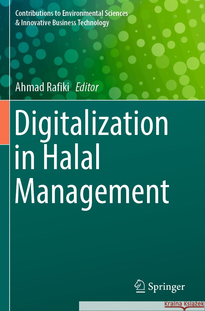 Digitalization in Halal Management  9789819951482 Springer Nature Singapore