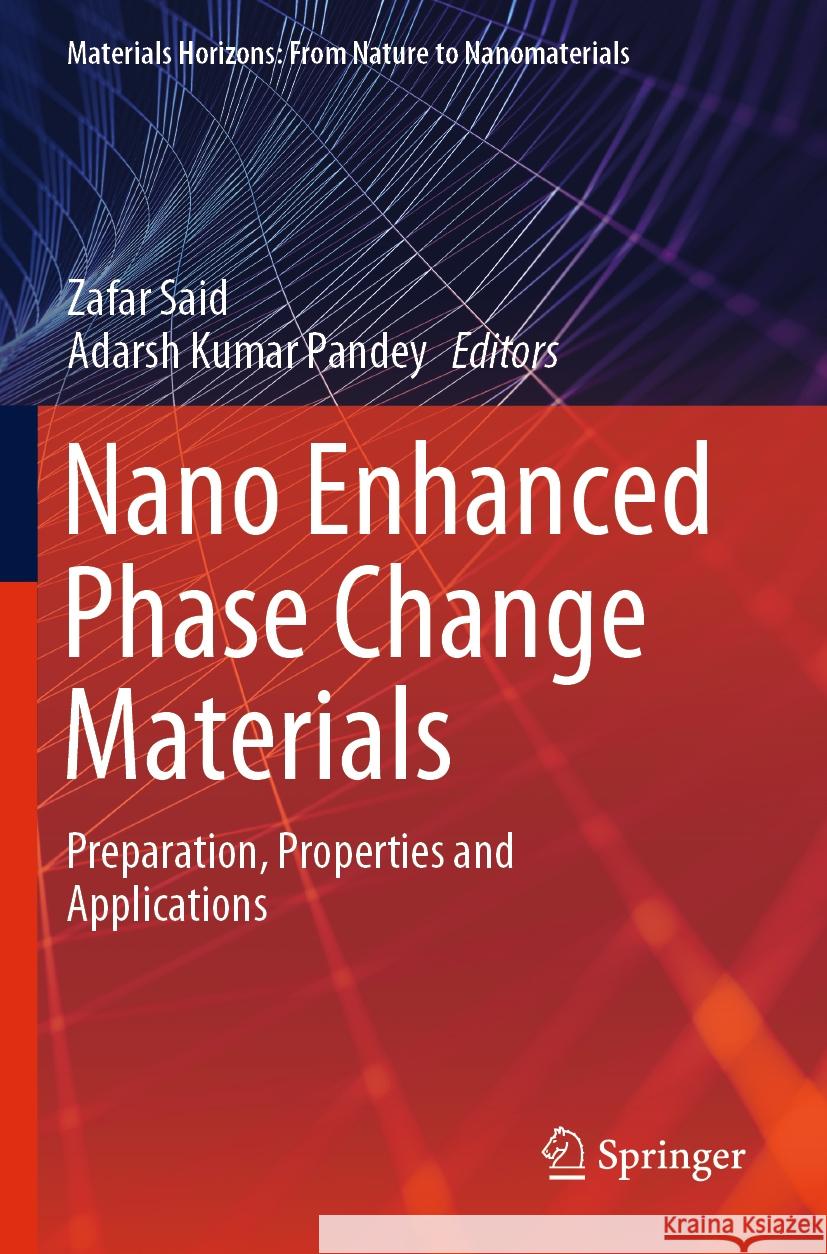 Nano Enhanced Phase Change Materials  9789819954773 Springer Nature Singapore