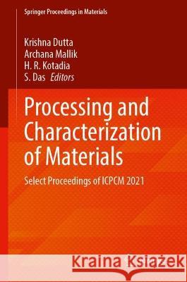 Processing and Characterization of Materials  9789819955084 Springer Nature Singapore