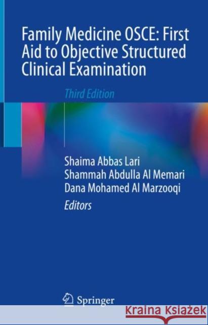 Family Medicine OSCE: First Aid to Objective Structured Clinical Examination  9789819955299 Springer