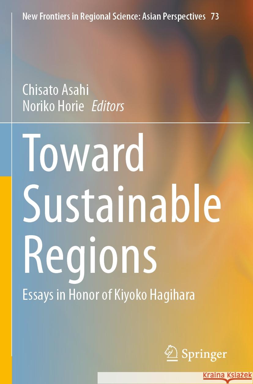 Toward Sustainable Regions  9789819956692 Springer Nature Singapore