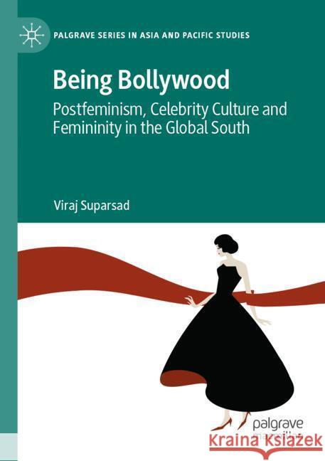 Being Bollywood Suparsad, Viraj 9789819957026 Palgrave Macmillan