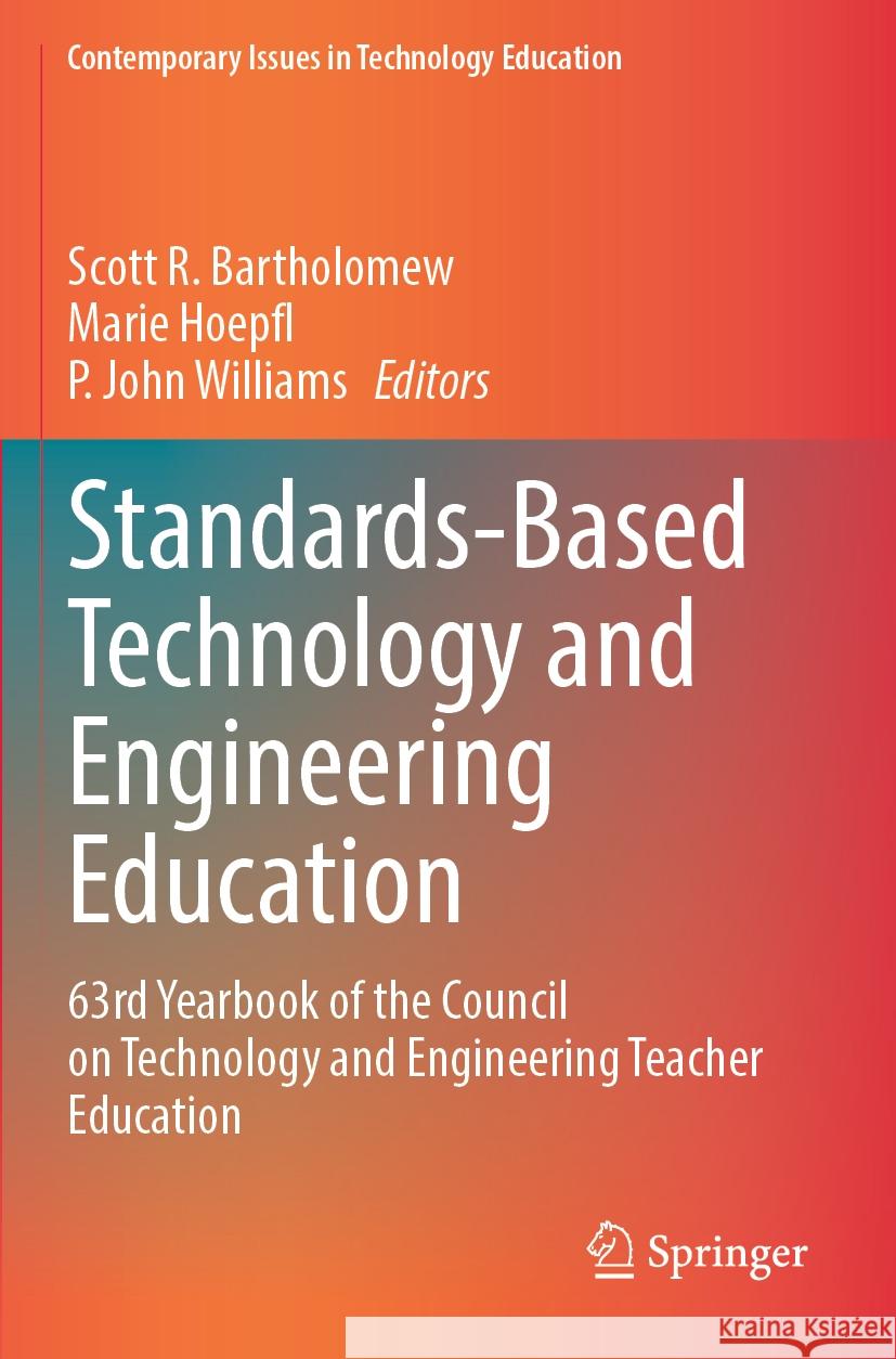 Standards-Based Technology and Engineering Education  9789819957064 Springer Nature Singapore