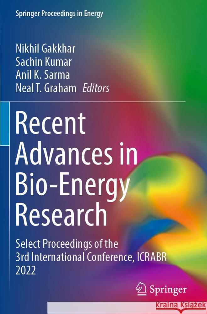 Recent Advances in Bio-Energy Research  9789819957606 Springer