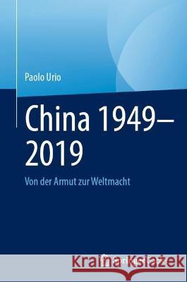 China 1949–2019 Paolo Urio 9789819958115 Springer Nature Singapore