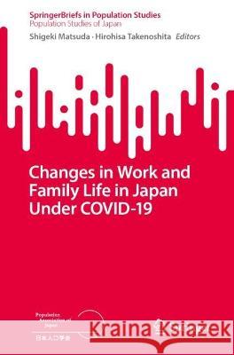 Changes in Work and Family Life in Japan Under COVID-19  9789819958498 Springer Nature Singapore
