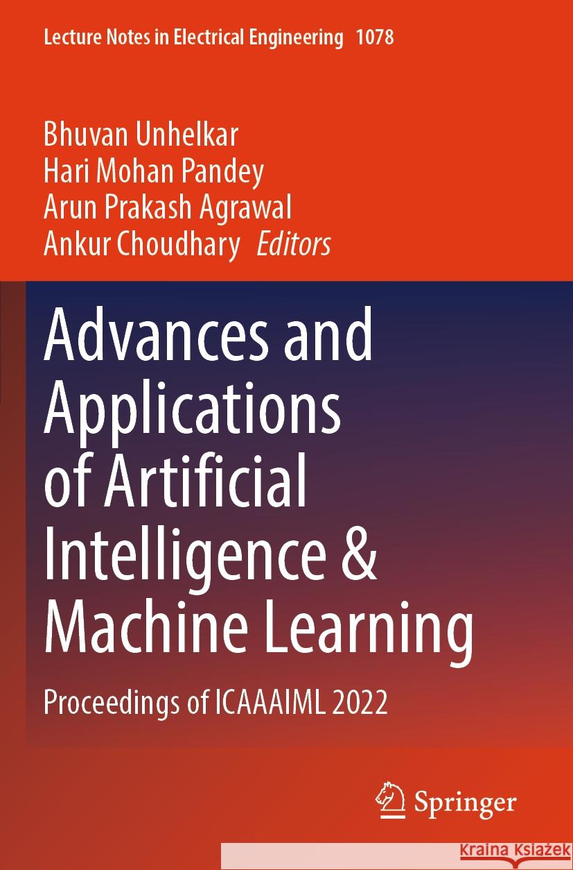 Advances and Applications of Artificial Intelligence & Machine Learning  9789819959761 Springer Nature Singapore