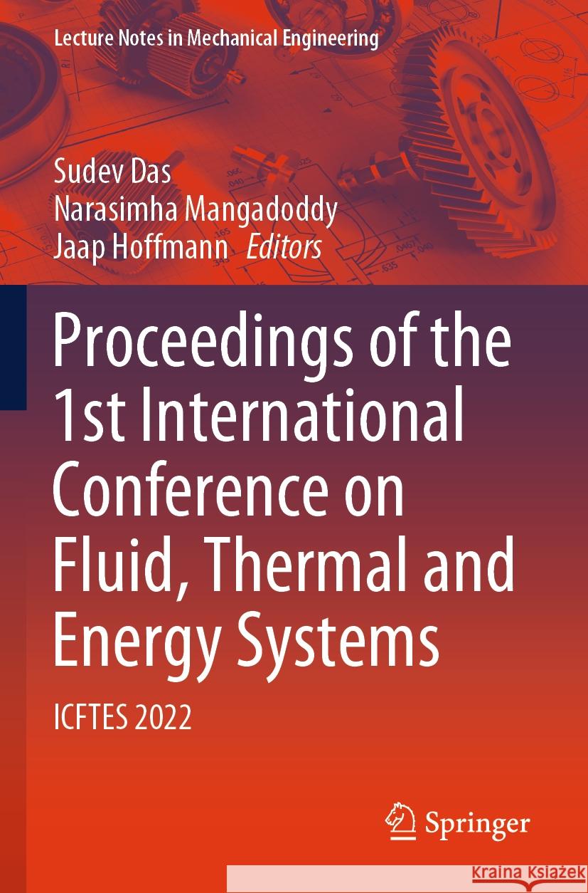 Proceedings of the 1st International Conference on Fluid, Thermal and Energy Systems  9789819959921 Springer Nature Singapore