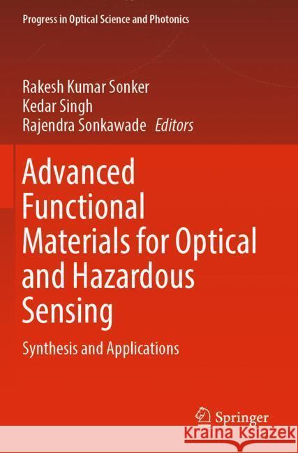 Advanced Functional Materials for Optical and Hazardous Sensing  9789819960163 Springer