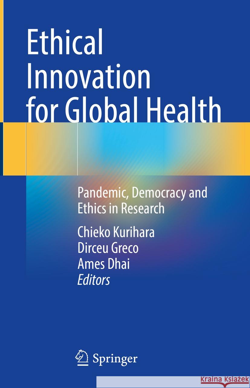 Ethical Innovation for Global Health  9789819961627 Springer Nature Singapore