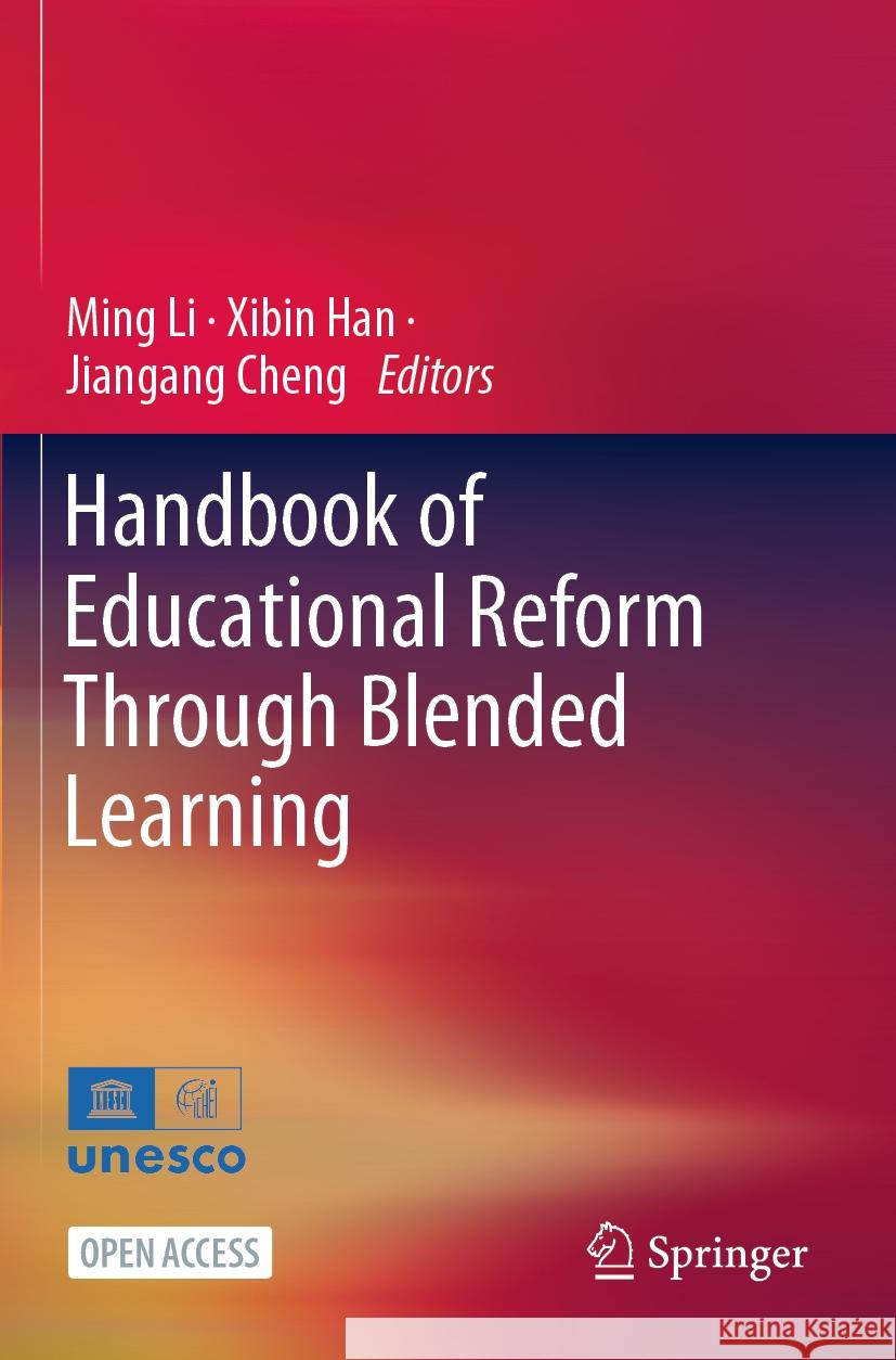 Handbook of Educational Reform Through Blended Learning  9789819962716 Springer Nature Singapore