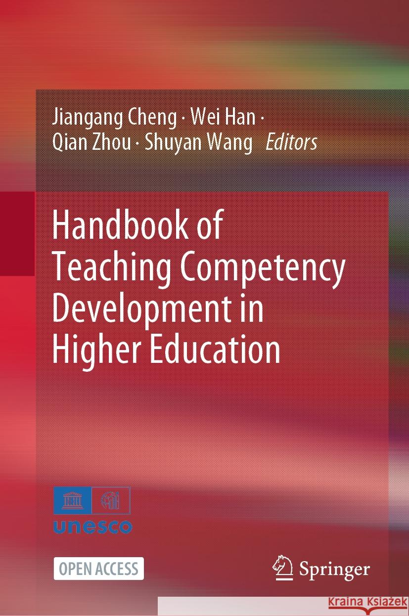 Handbook of Teaching Competency Development in Higher Education  9789819962723 Springer Nature Singapore