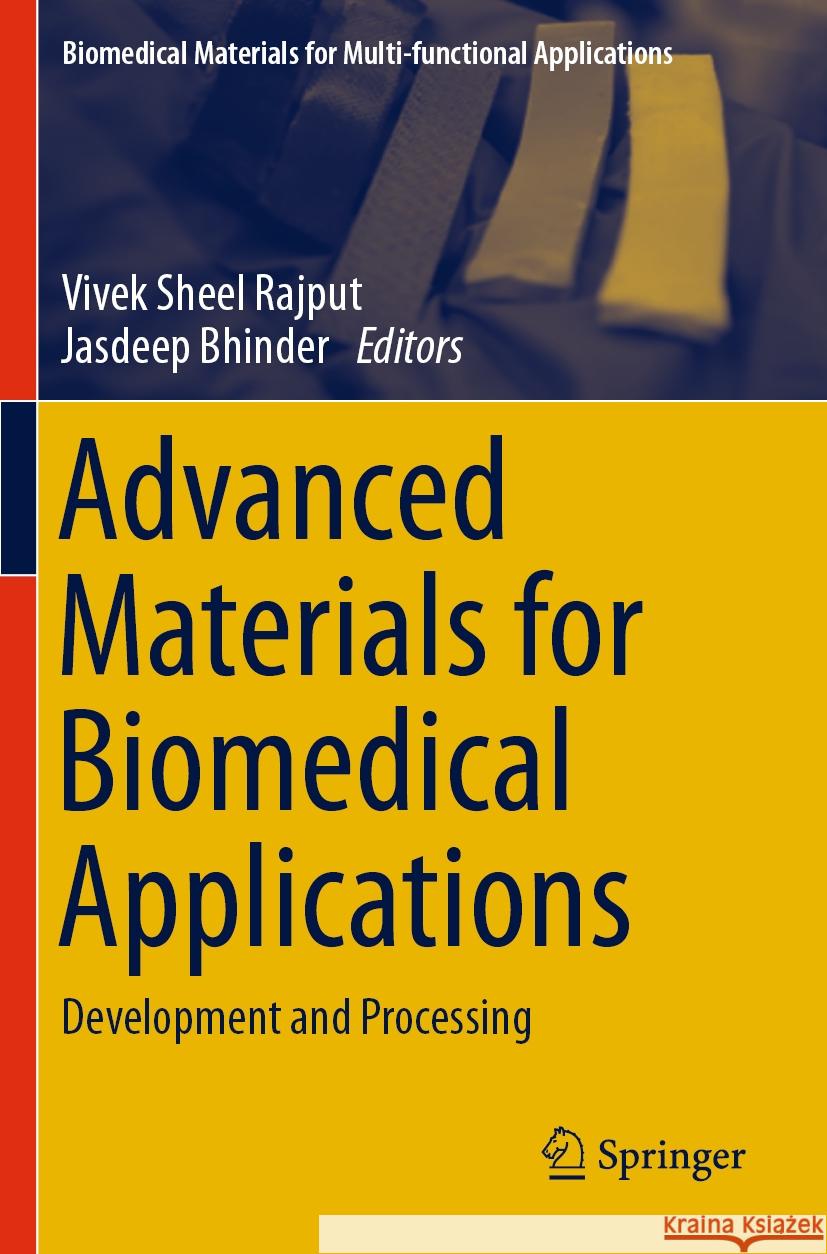 Advanced Materials for Biomedical Applications  9789819962884 Springer Nature Singapore