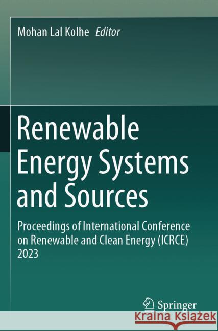 Renewable Energy Systems and Sources  9789819962921 Springer