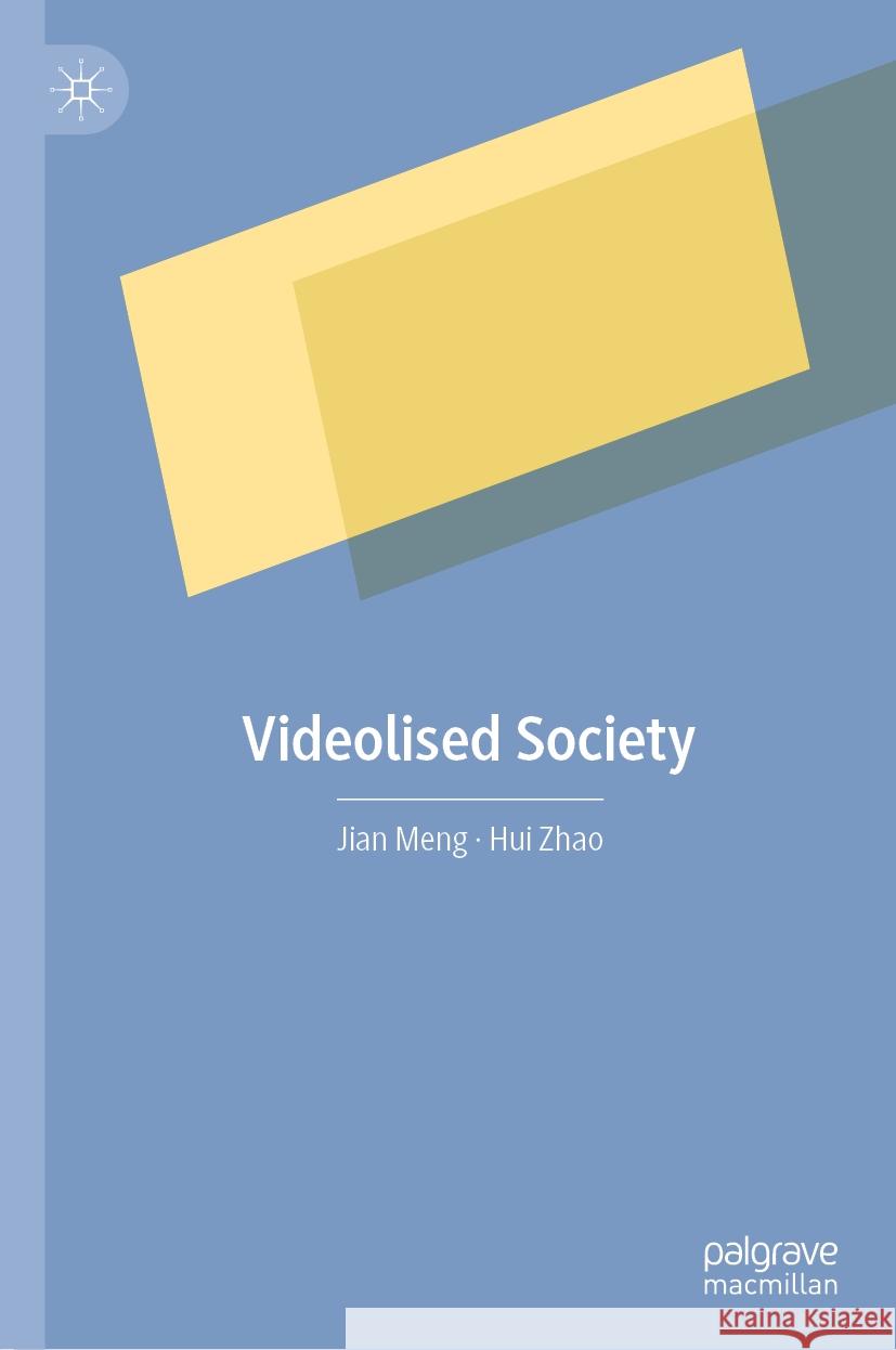 Videolised Society Jian Meng Hui Zhao Zhun Gu 9789819964185