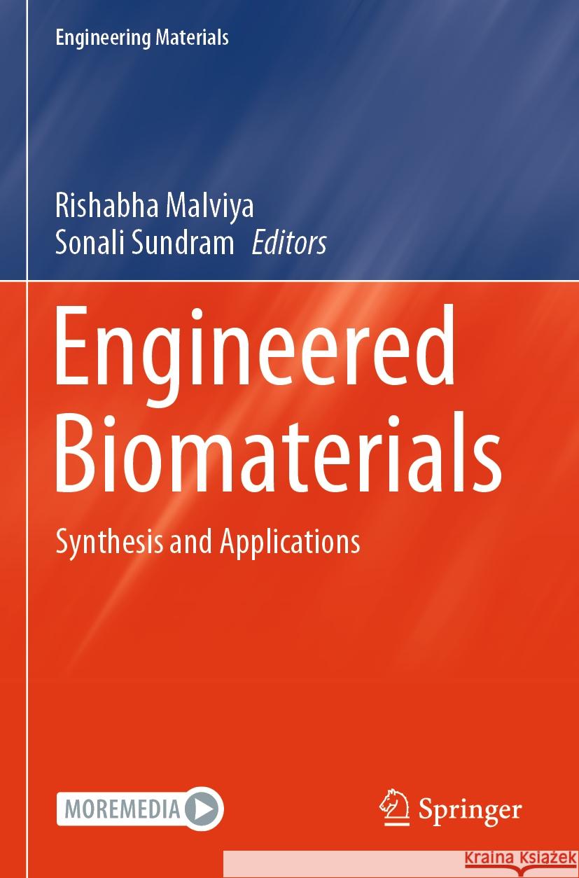 Engineered Biomaterials  9789819967001 Springer Nature Singapore