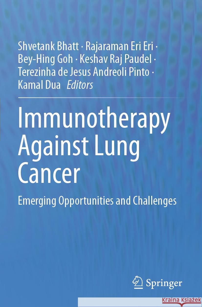 Immunotherapy Against Lung Cancer  9789819971435 Springer Nature Singapore