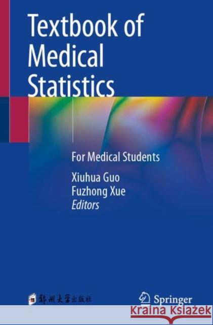 Textbook of Medical Statistics: For Medical Students  9789819973897 Springer Verlag, Singapore