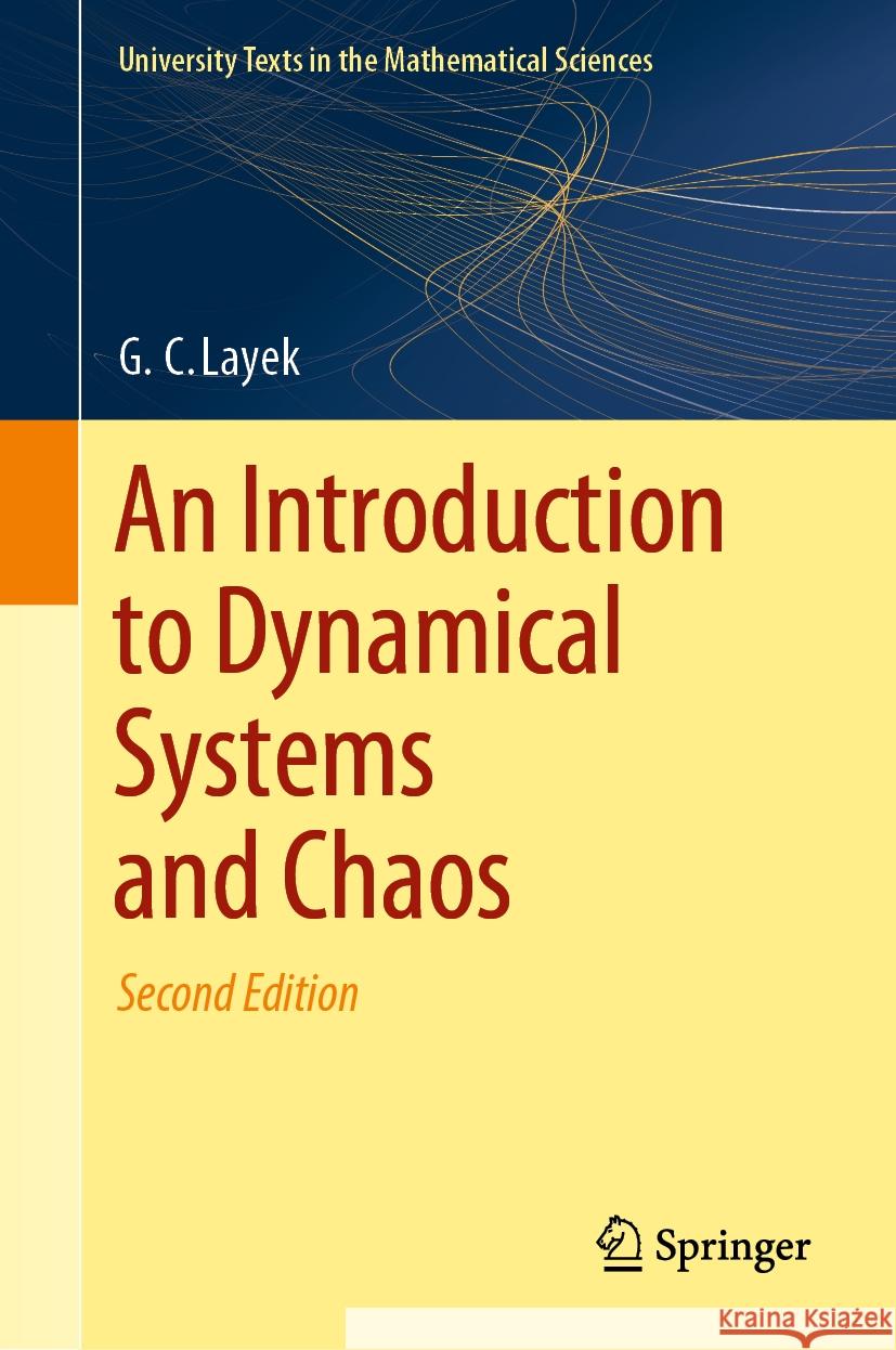 An Introduction to Dynamical Systems and Chaos G. C. Layek 9789819976942 Springer