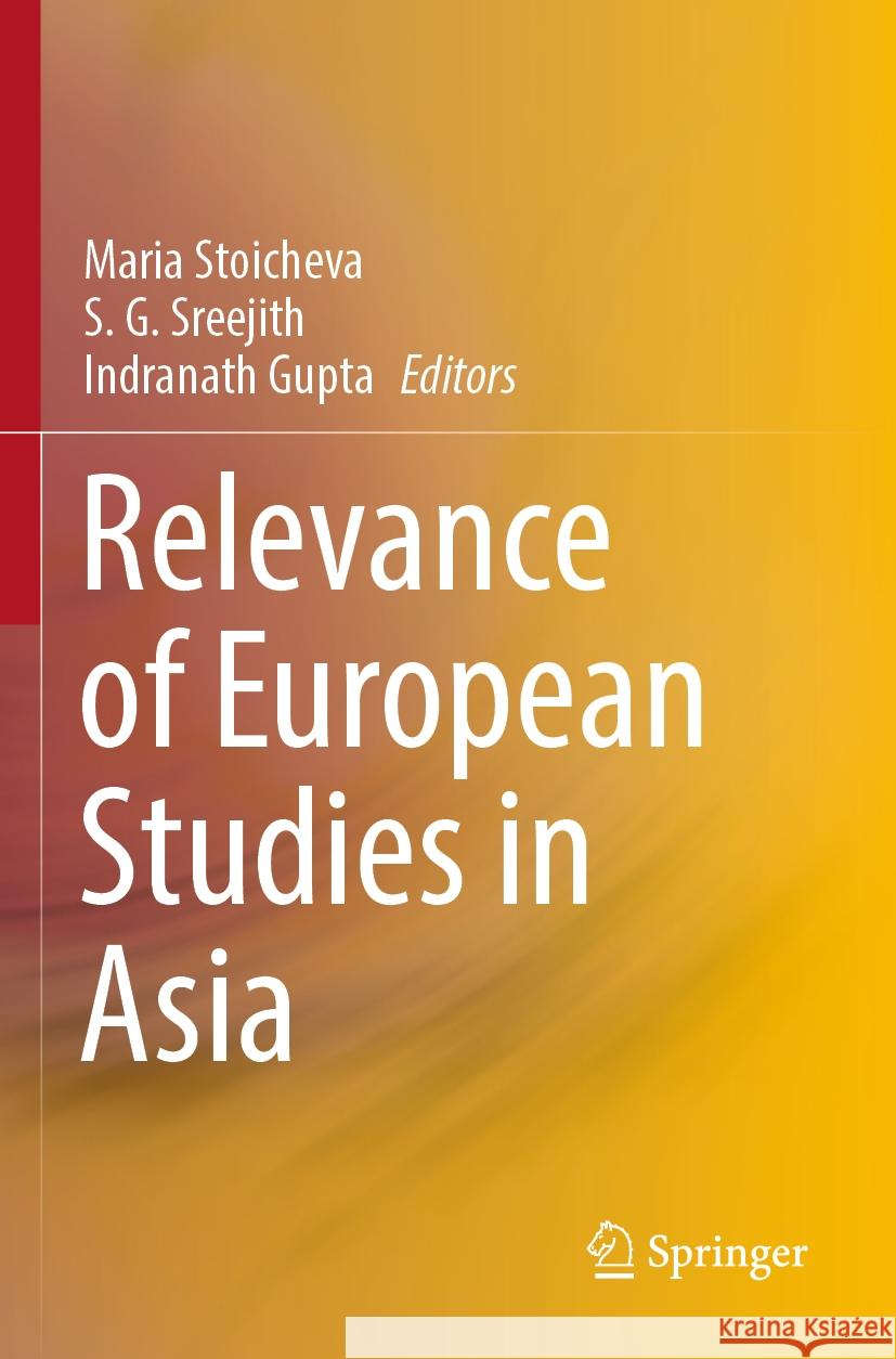 Relevance of European Studies in Asia  9789819977888 Springer Nature Singapore