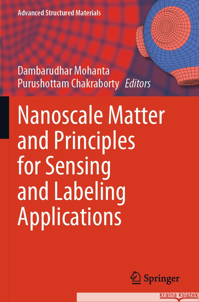 Nanoscale Matter and Principles for Sensing and Labeling Applications  9789819978502 Springer Nature Singapore