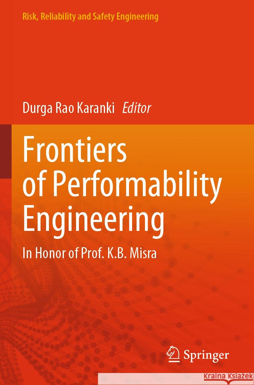 Frontiers of Performability Engineering  9789819982608 Springer Nature Singapore